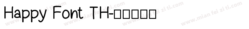 Happy Font TH字体转换